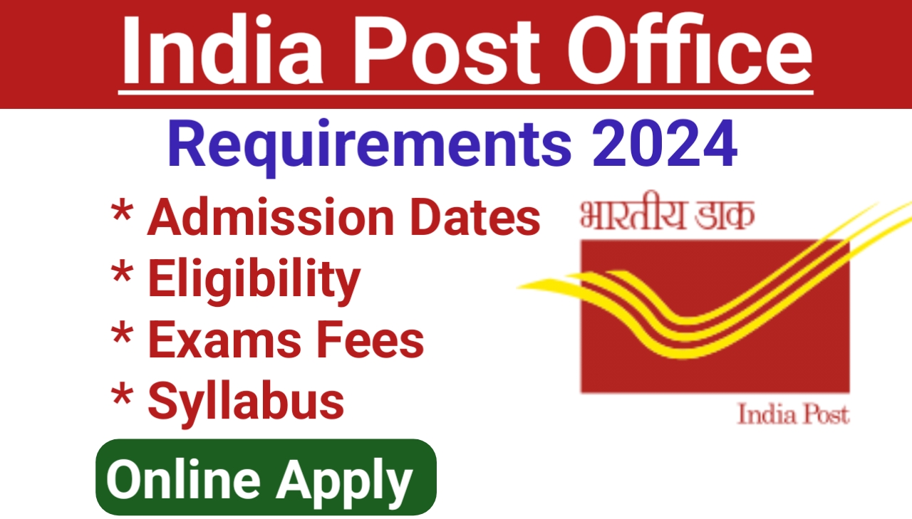 India Post office Requirements 2024